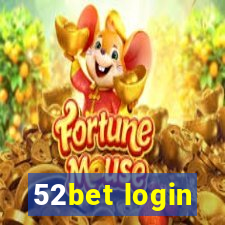 52bet login